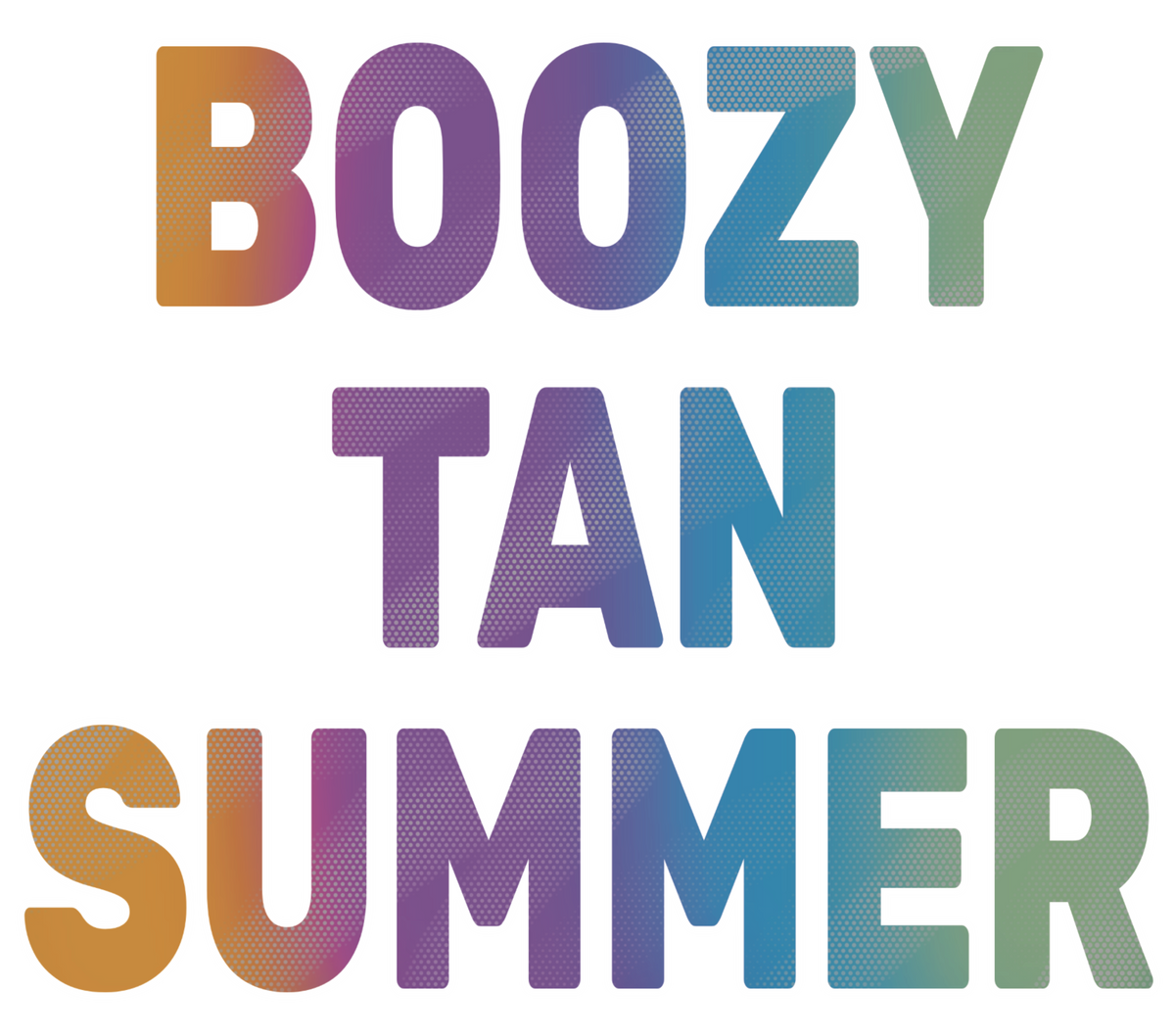 Boozy Tan Summer